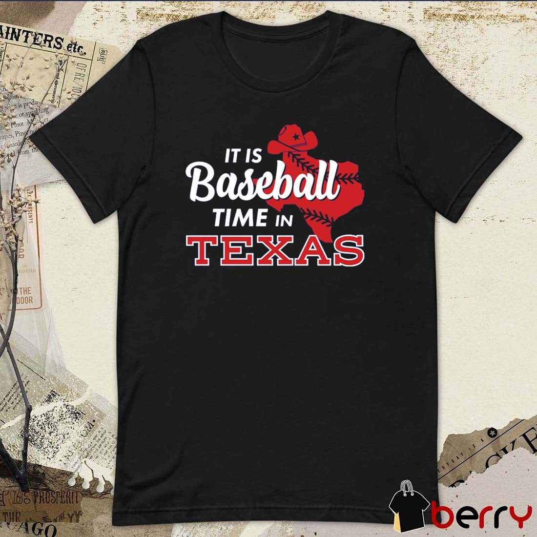 It’s Baseball Time in Texas Rangers Baseball MLB 2025 t-shirt