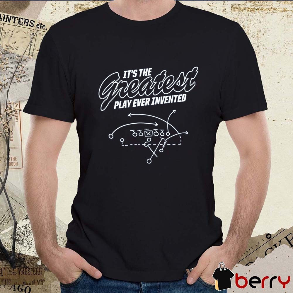 It’s The Greatest Play Ever Invented Jon Gruden t-shirt