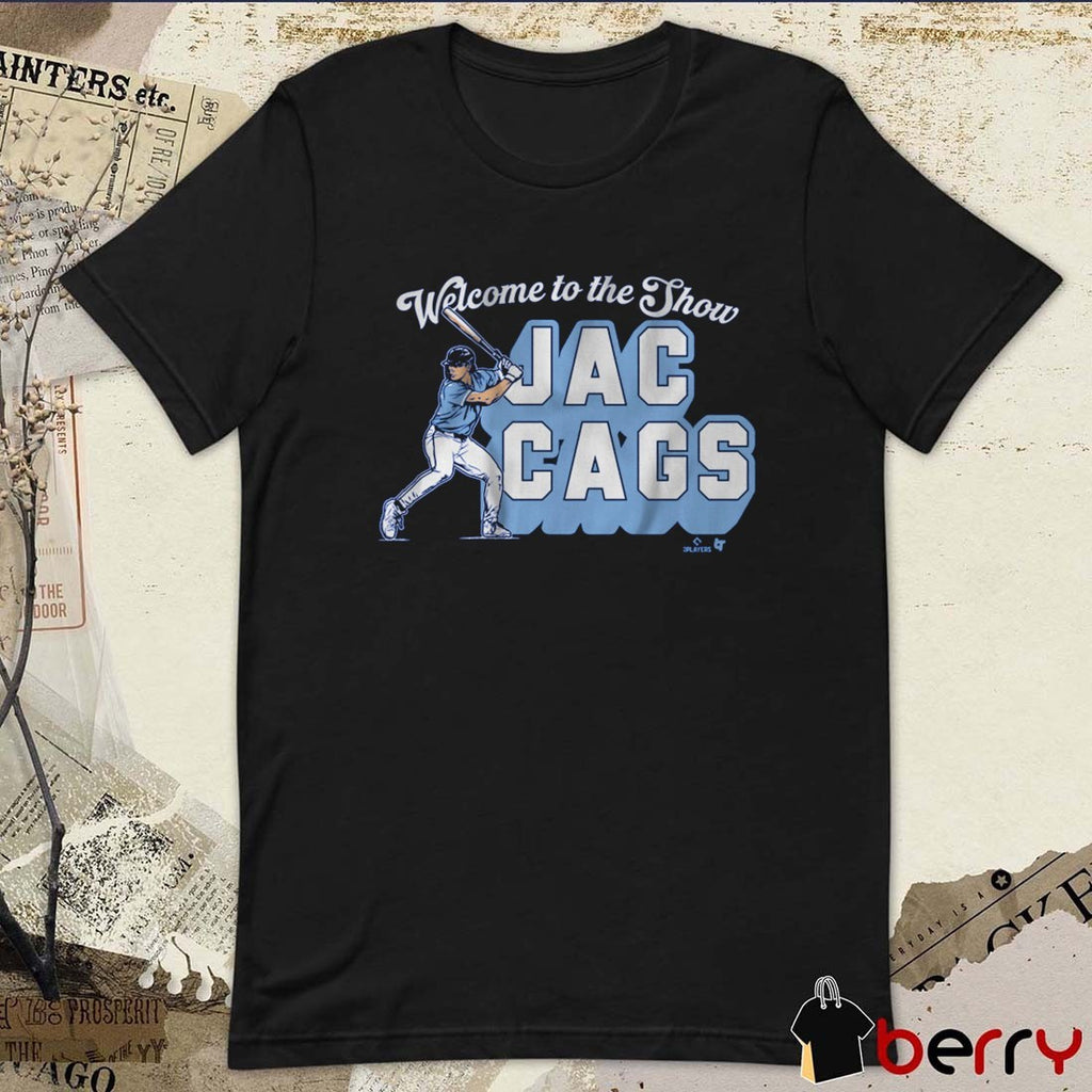Jac Caglianone Kansas City Royals Welcome to the Show Jac Cags t-shirt
