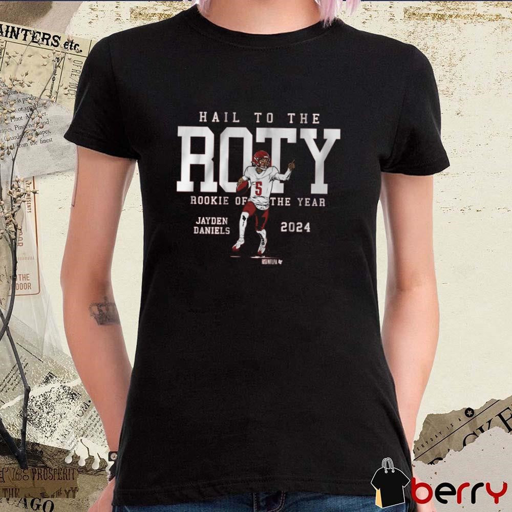 Jayden Daniels Washington Commanders Football Hail To The ROTY Rookie of the Year 2024 Graphic t-shirt