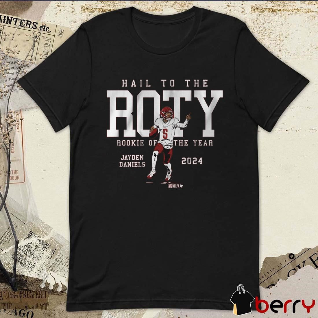Jayden Daniels Washington Commanders Football Hail To The ROTY Rookie of the Year 2024 Graphic t-shirt