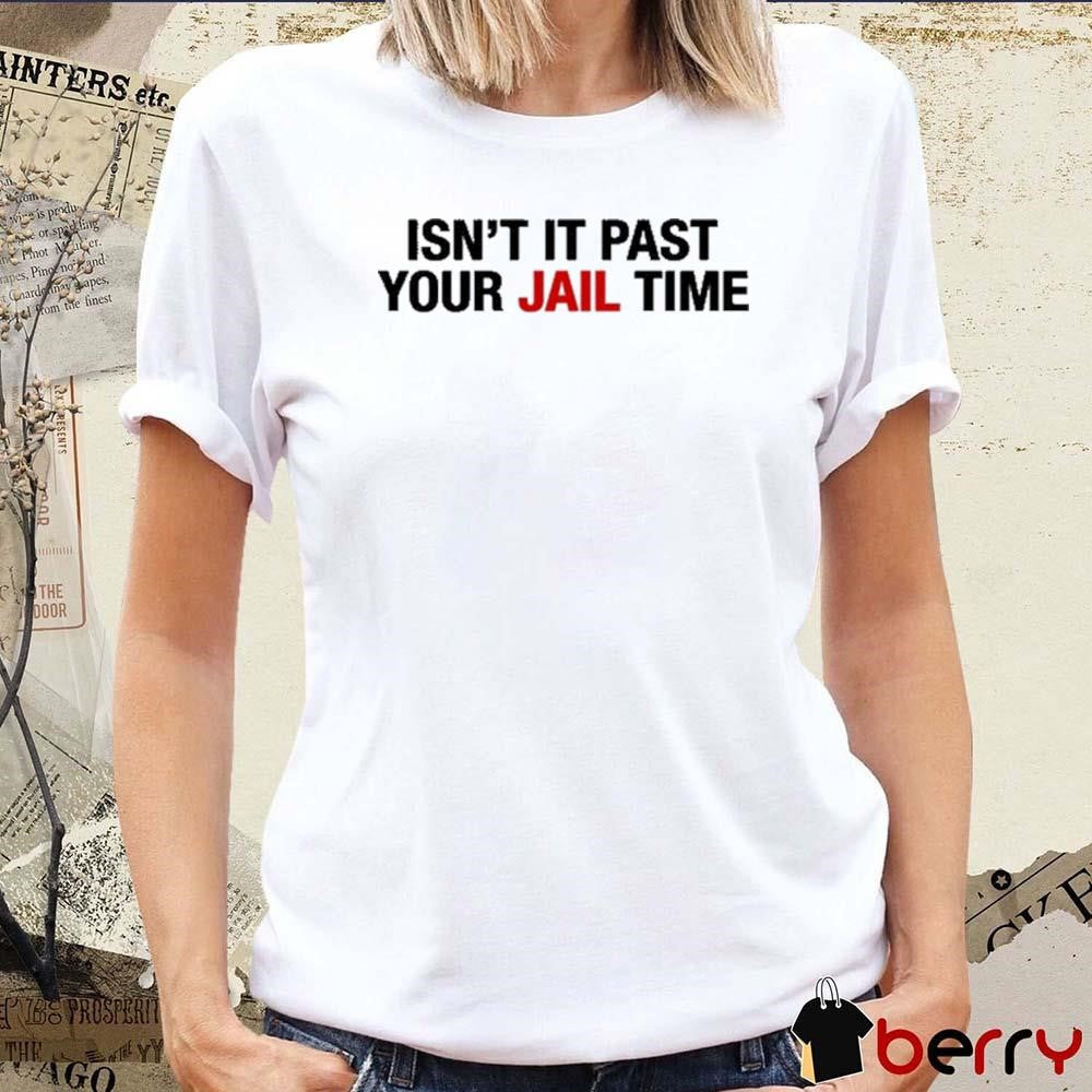 Jimmy Kimmel’s Wife Wearing Isn’t It Past Your Jail Time t-shirt