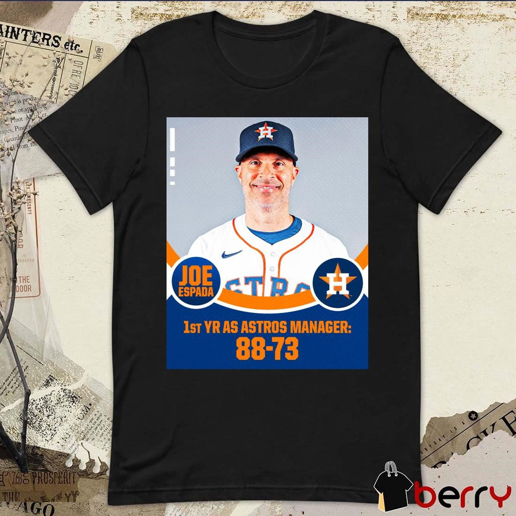 Joe Espada 1st YR AS Astros Manager 88-73 Poster t-shirt
