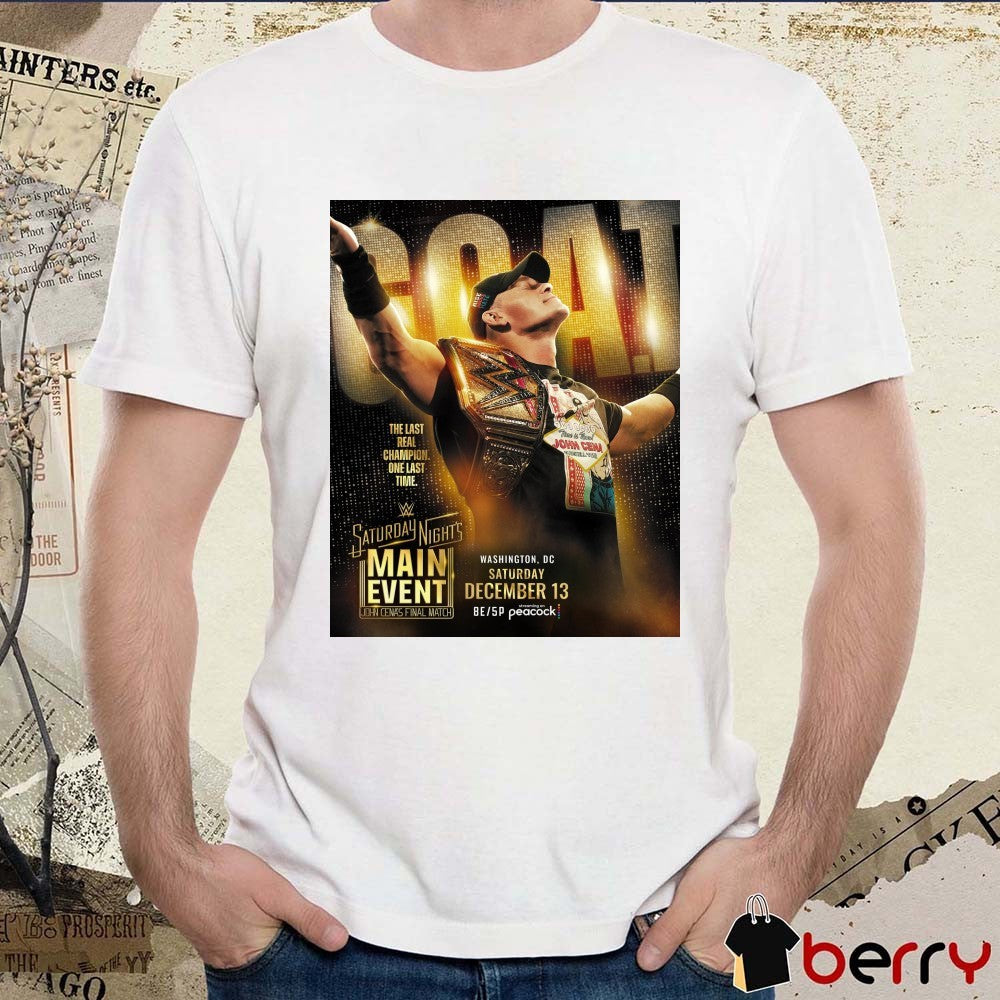 John Cena Saturday Night’s Main Event December 13, in Washington, DC Poster t-shirt
