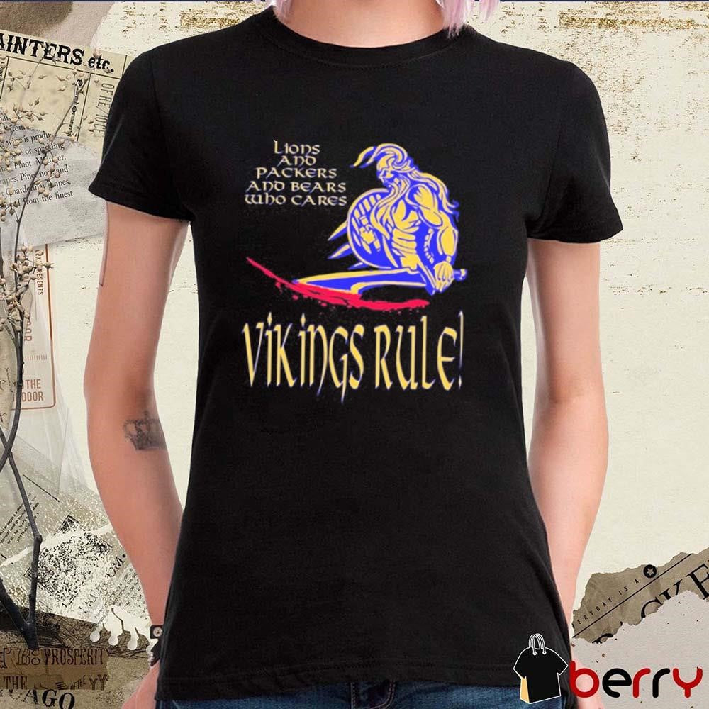 John Randle Wearing Lions And Packers And Bears Who Cares Vikings Rule t-shirt