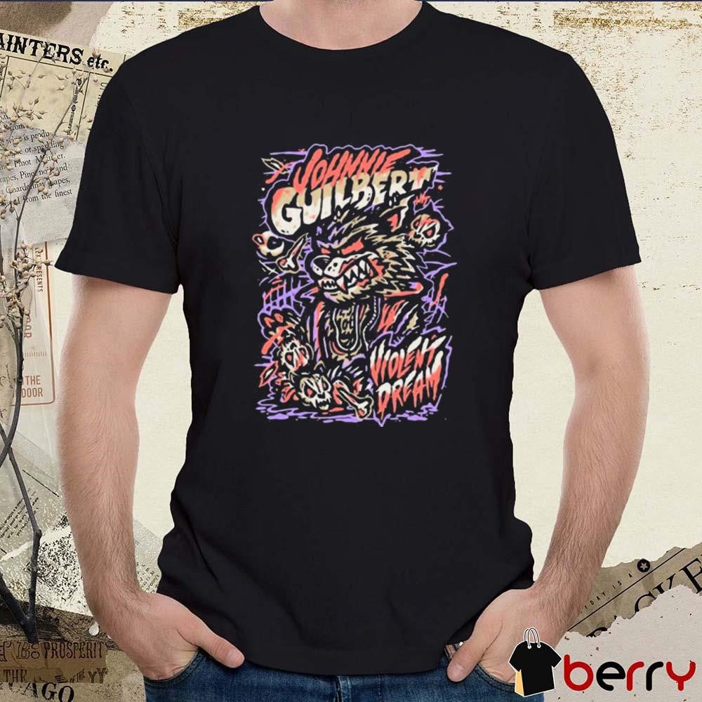 Johnnie Guilbert Violent Dream t-shirt