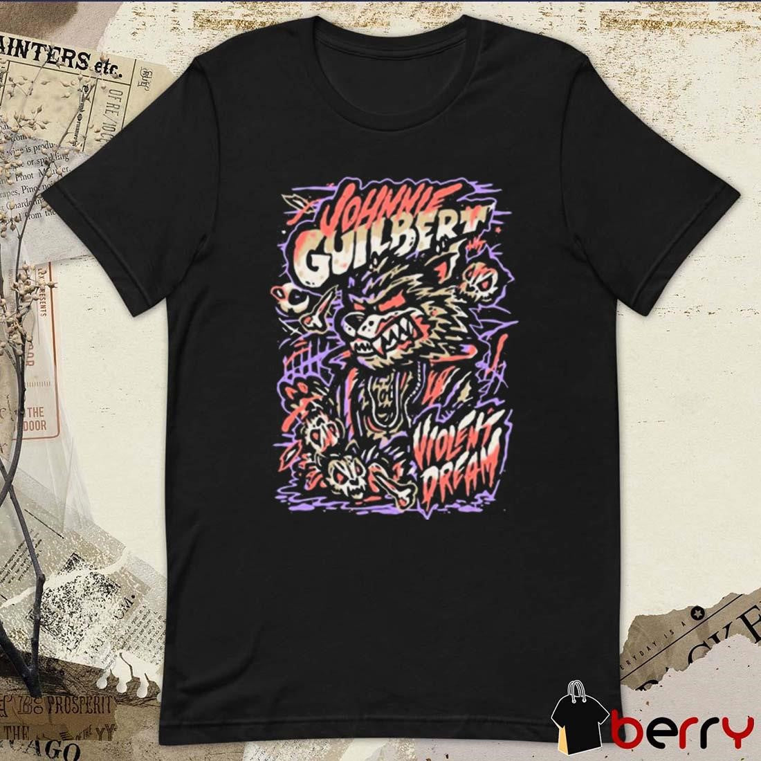 Johnnie Guilbert Violent Dream t-shirt