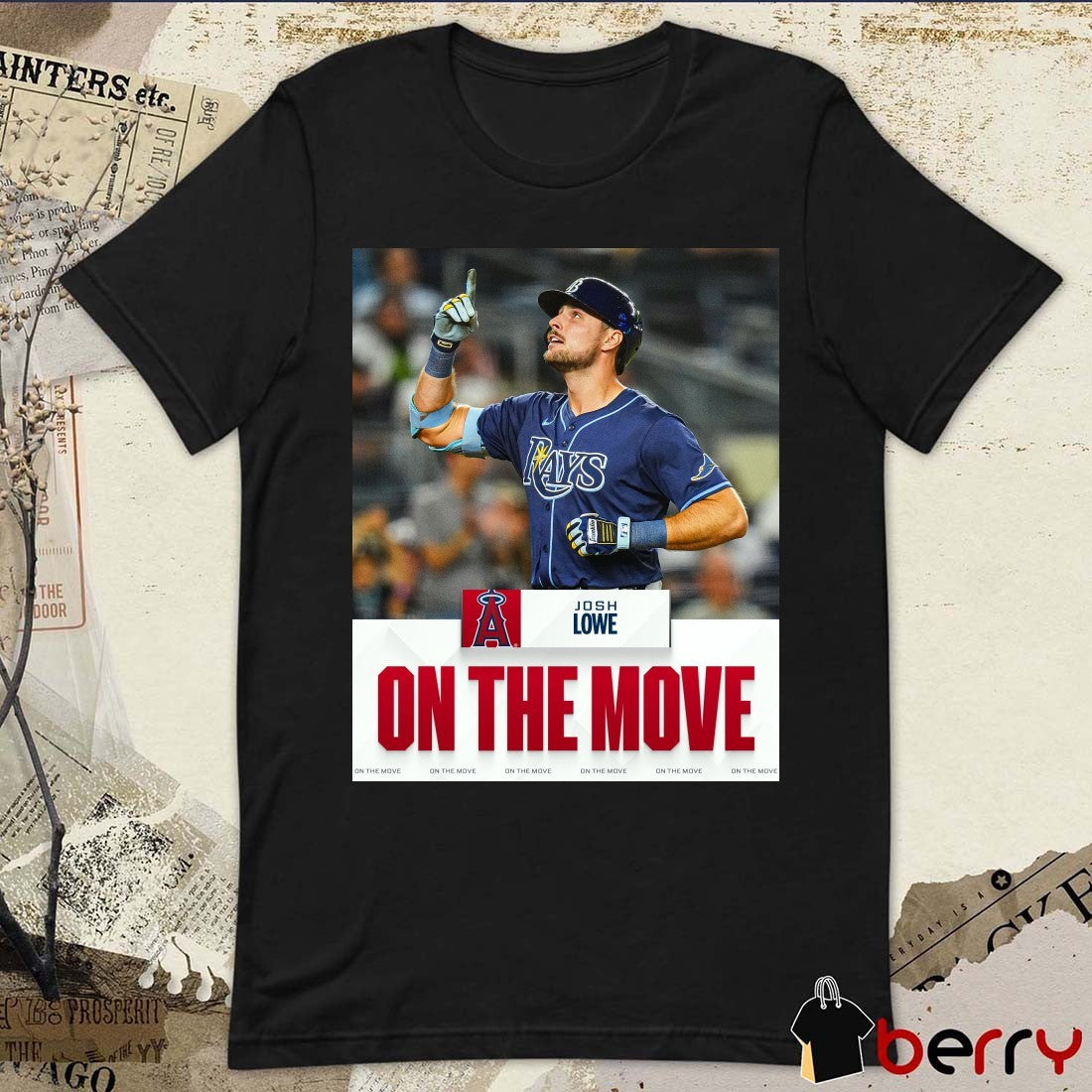Josh Lowe On The Move In Three-Team Trade Tampa Bay Rays Poster t-shirt