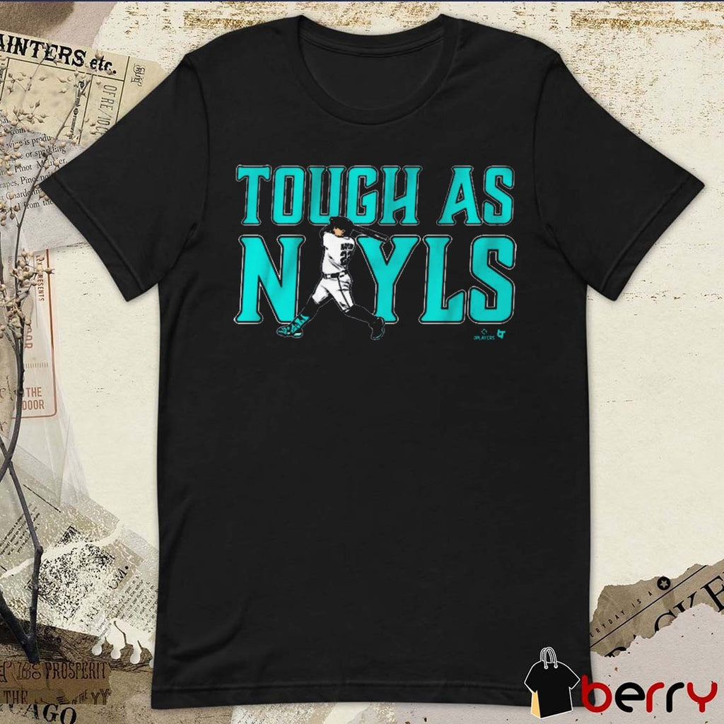Josh Naylor Tough As Nayls Seattle Mariners MLB Graphic t-shirt
