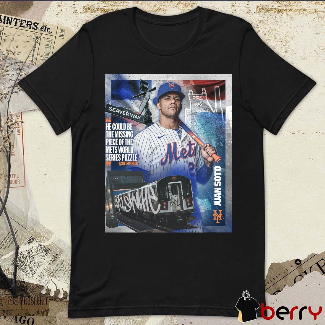 Juan Soto New York Mets He Could Be The Missing Piece Of The Mets World Series Puzzle Poster t-shirt