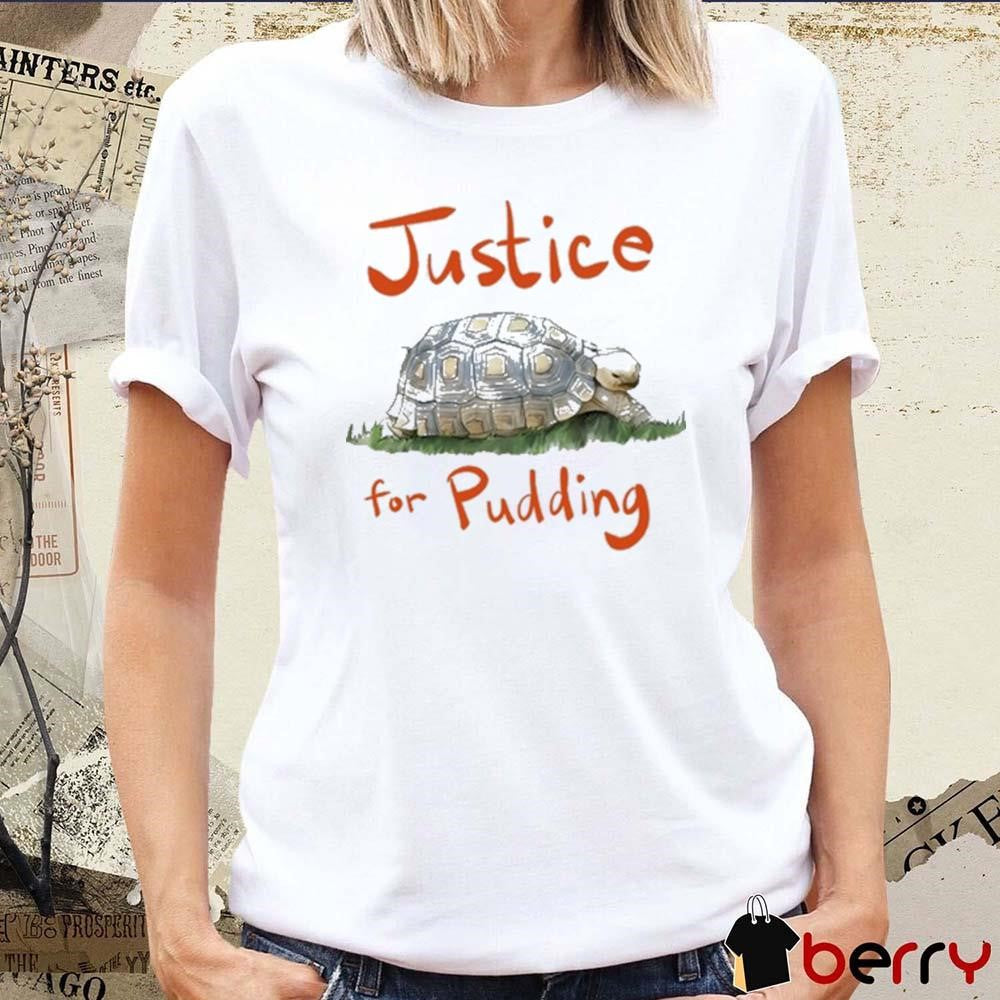 Justice For Pudding New t-shirt