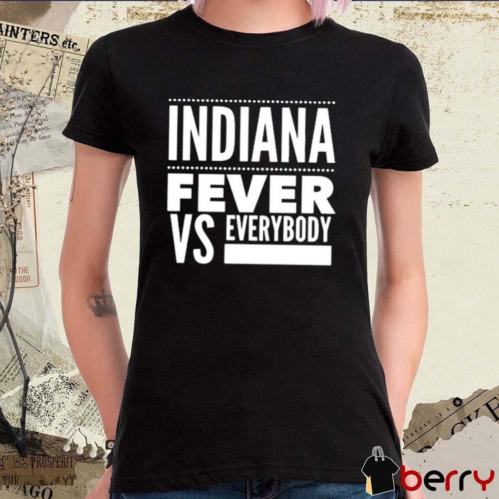 Ken Swift Indiana Fever Vs Everybody t-shirt