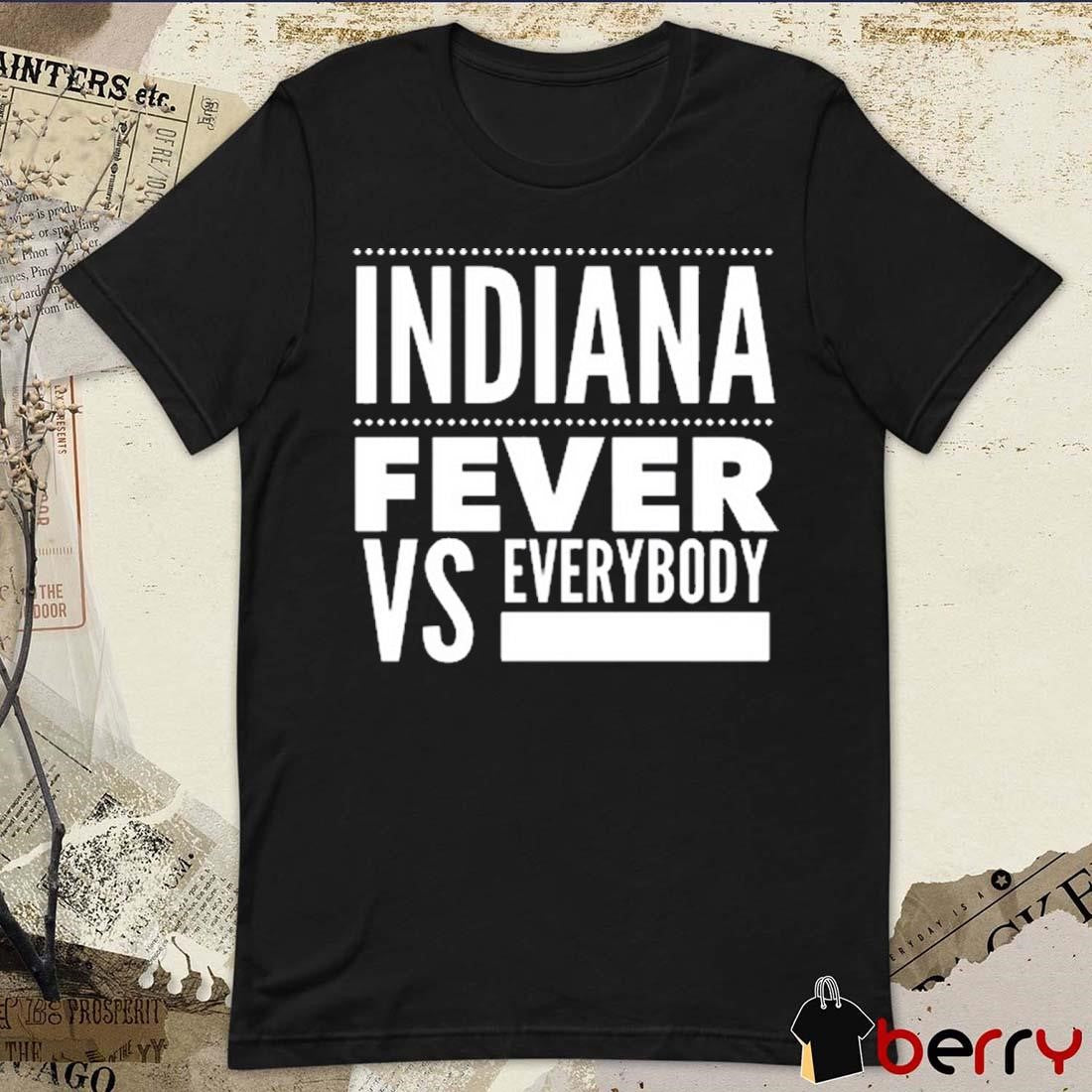 Ken Swift Indiana Fever Vs Everybody t-shirt