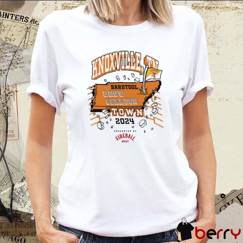 Knoxville TN Best College Town 2024 Fireball t-shirt