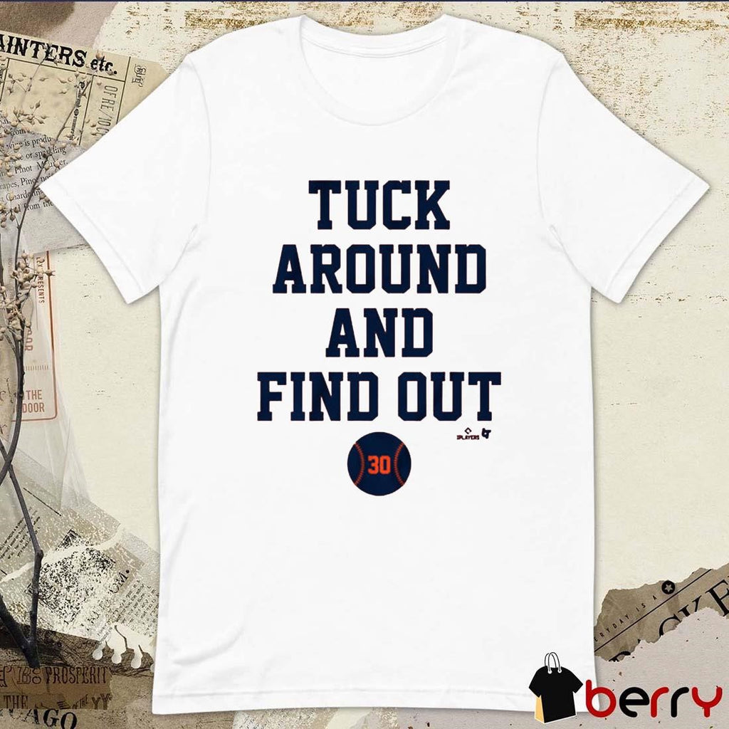 Kyle Tucker Tuck Around and Find Out Houston Astros MLB t-shirt