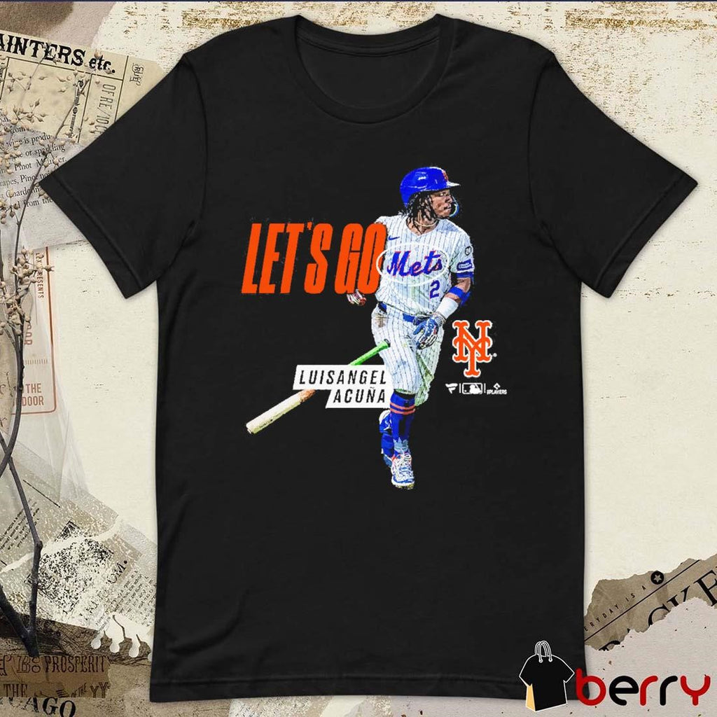 Let’s Go Luisangel Acuña New York Mets MLB First Home Run t-shirt
