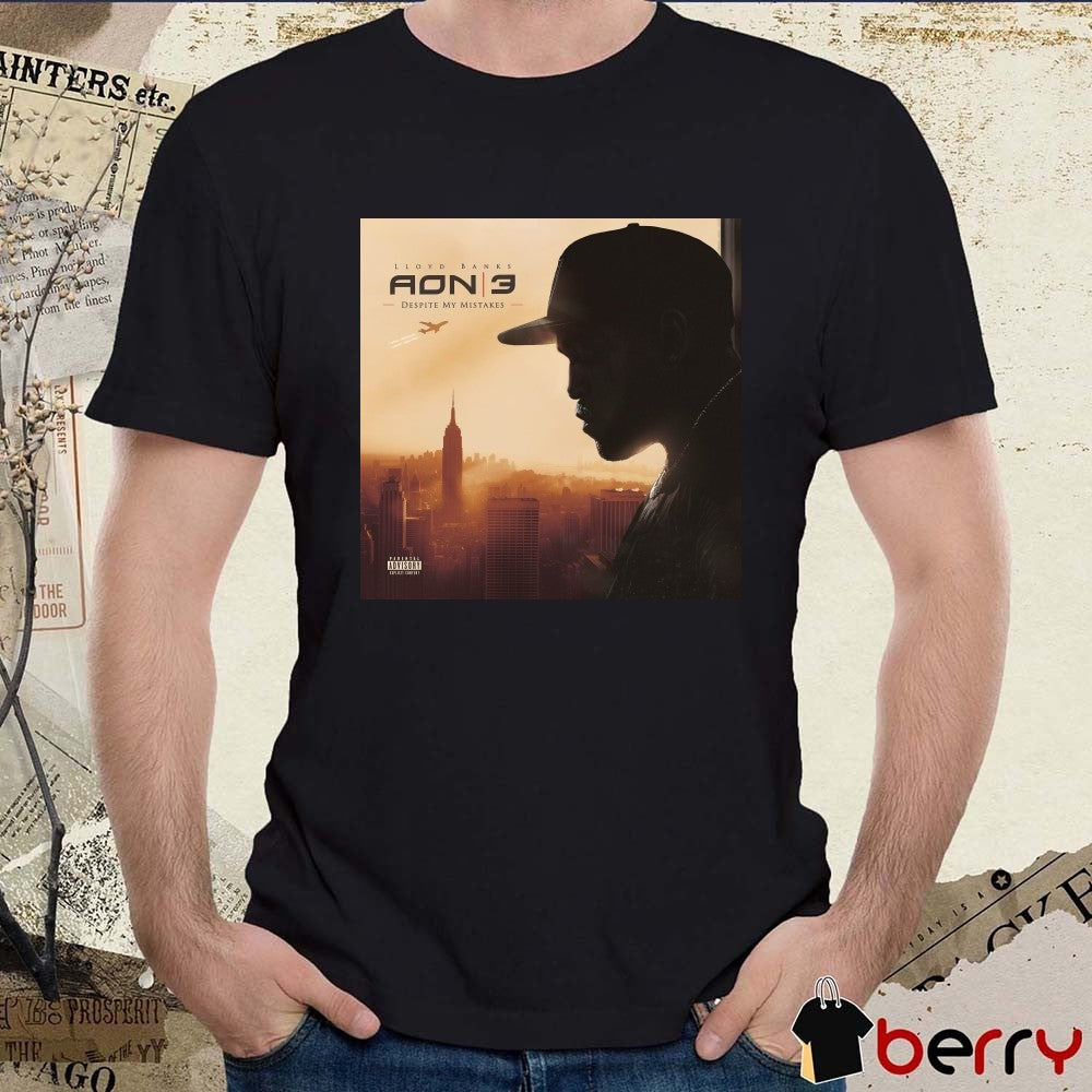 Lloyd Banks A.O.N 3 Series Despite My Mistakes Parental Advisory Explicit Content Poster t-shirt