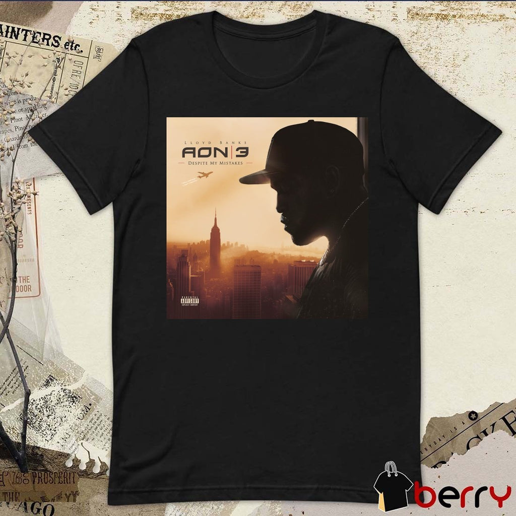 Lloyd Banks A.O.N 3 Series Despite My Mistakes Parental Advisory Explicit Content Poster t-shirt