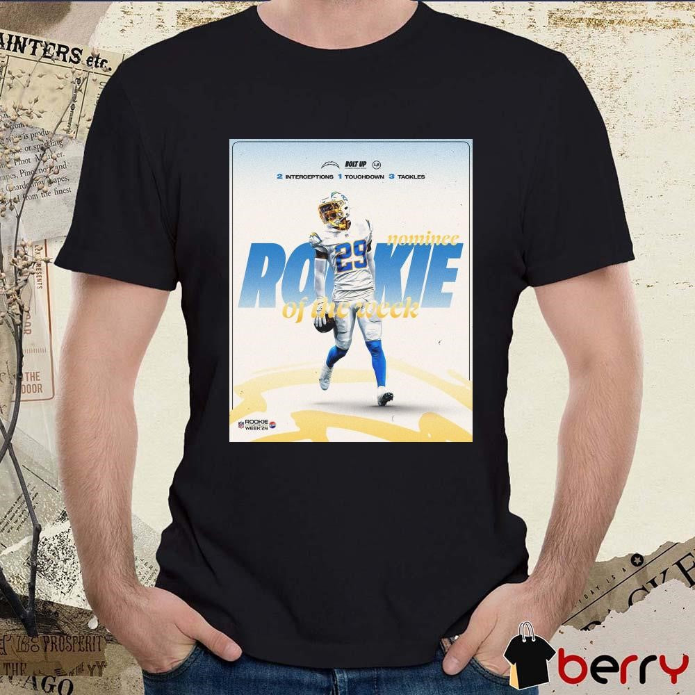 Los Angeles Chargers Tarheeb Still Nominee Rookie Of The Week ’24 2 Interceptions 1 Touchdown 3 Tackles Poster t-shirt