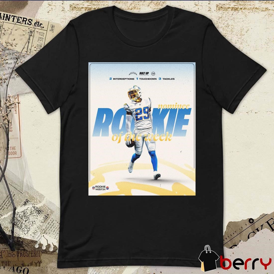 Los Angeles Chargers Tarheeb Still Nominee Rookie Of The Week ’24 2 Interceptions 1 Touchdown 3 Tackles Poster t-shirt