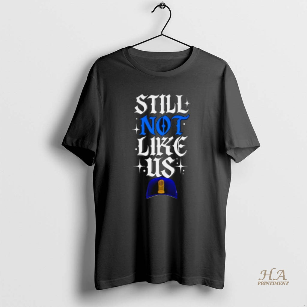 Official Los Angeles Dodgers Stil Not Like Us Back To Back Champs