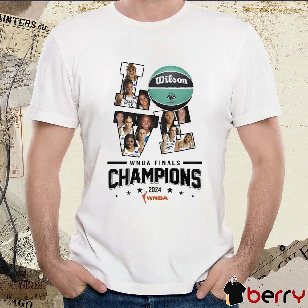 Love New York Liberty Champions Of WNBA Basketball Finals 2024 Graphic Players t-shirt