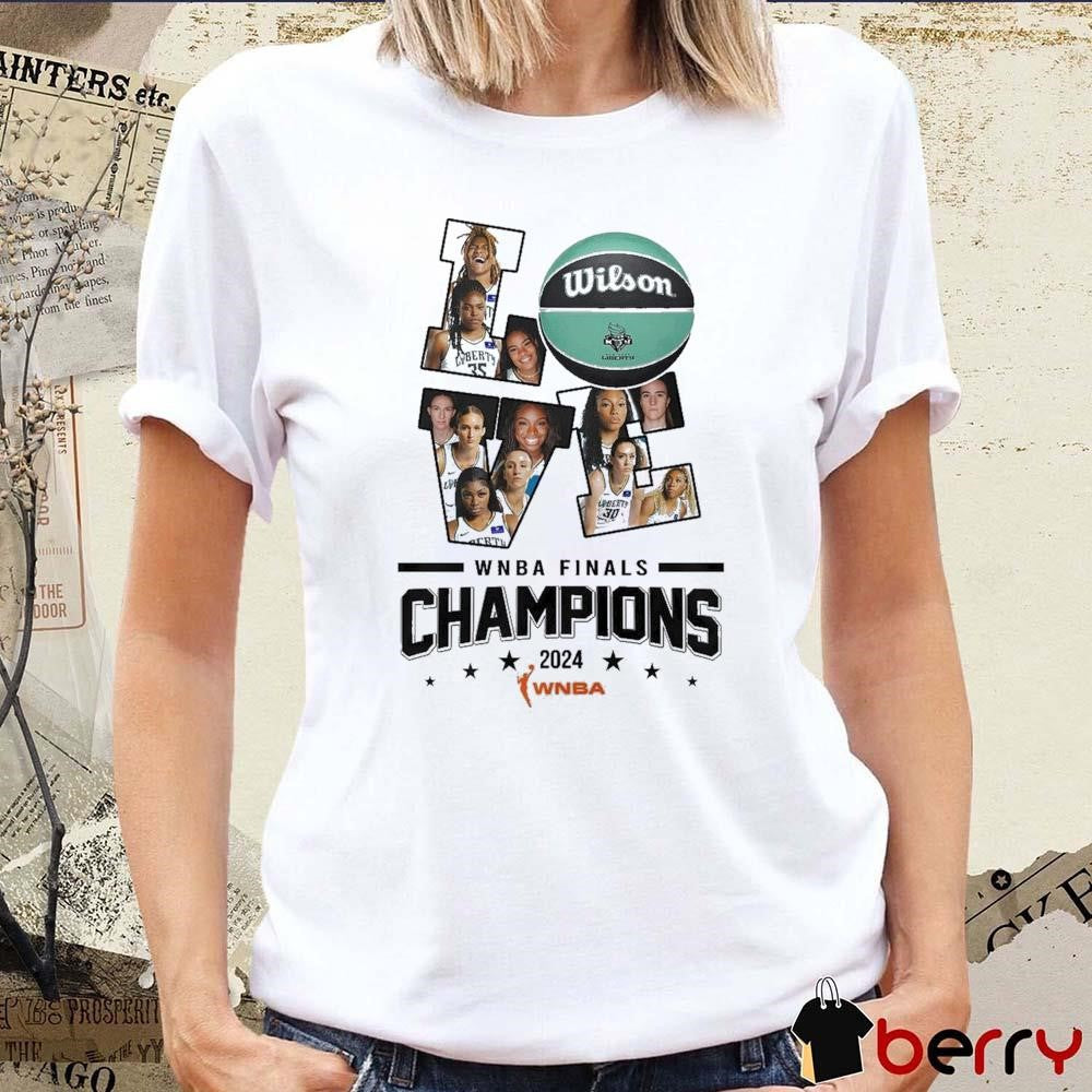 Love New York Liberty Champions Of WNBA Basketball Finals 2024 Graphic Players t-shirt