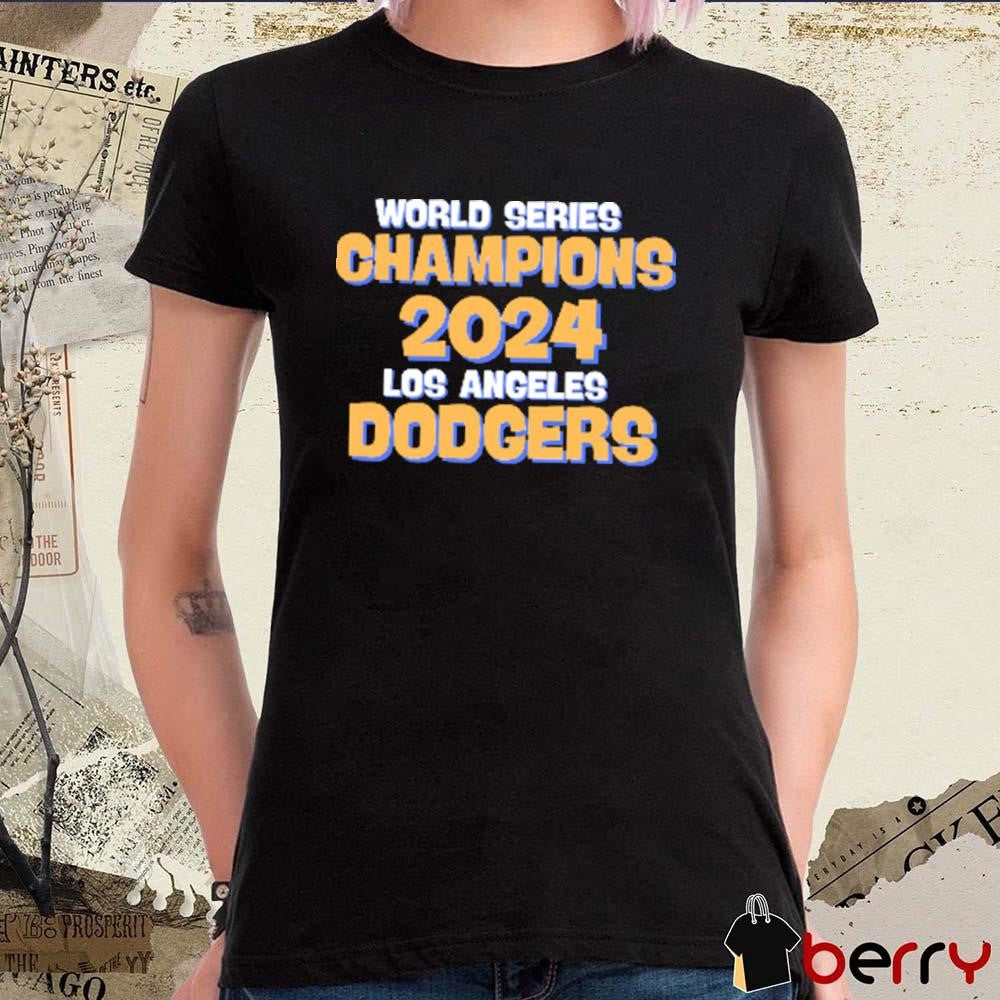 MLB World Series Champions 2024 Los Angeles Dodgers Congratulations t-shirt