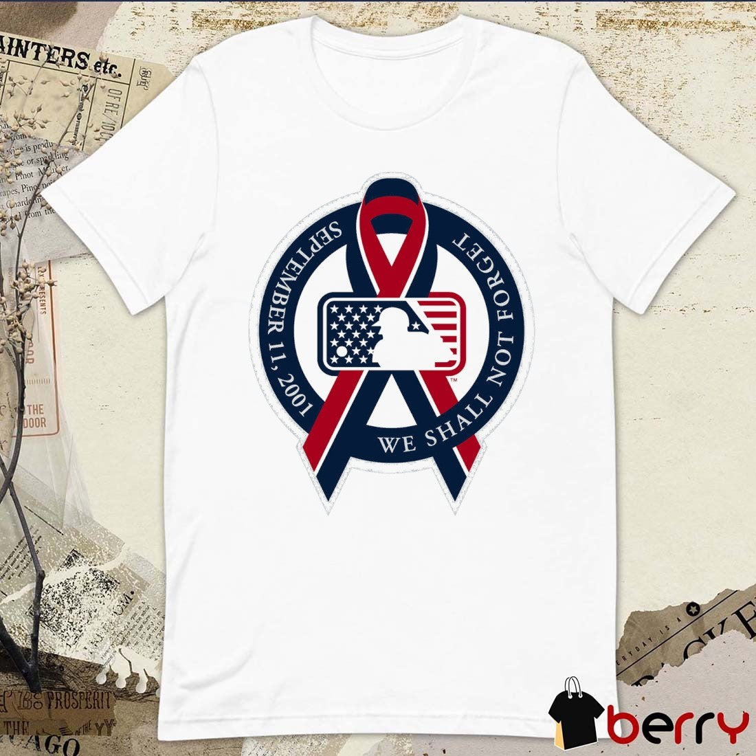 Major League Baseball September 11, 2001 We Shall Not Forget Logo t-shirt