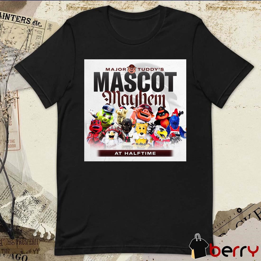 Major Tuddy’s Mascot Mayhem At Halftime Poster t-shirt