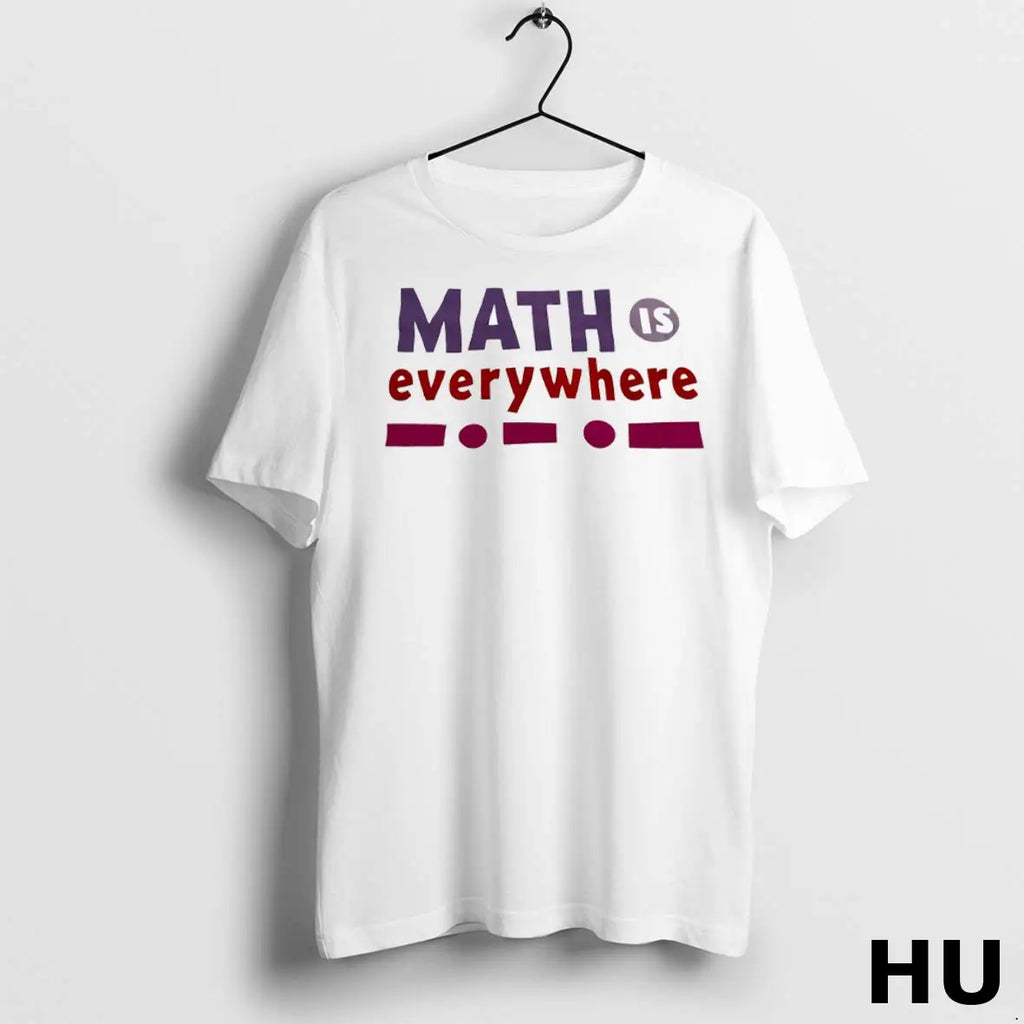 Official Math Is Everywhere T Shirt
