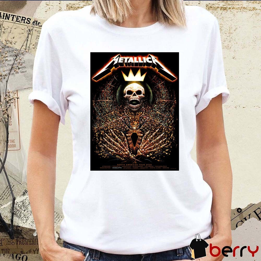 Metallica M72 Charlotte North American Tour 2025 Syracuse Toronto Nashville Blacksburg Columbus Poster t-shirt