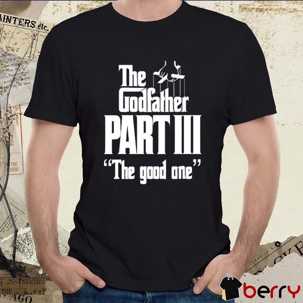 Methsyndicate The Godfather Part Iii The Good One t-shirt