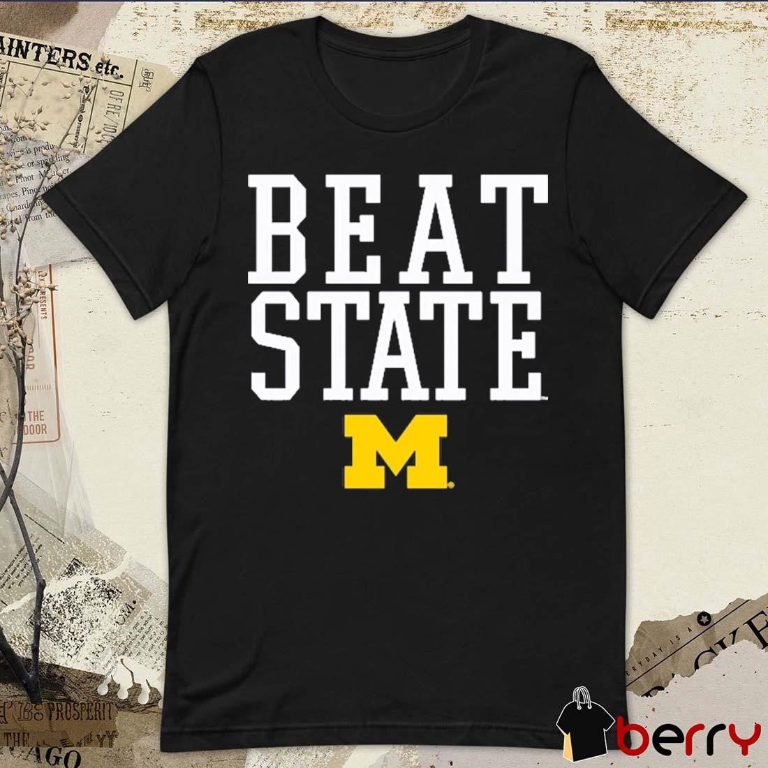 Michigan Wolverines Beat State Rally Call NCAA t-shirt