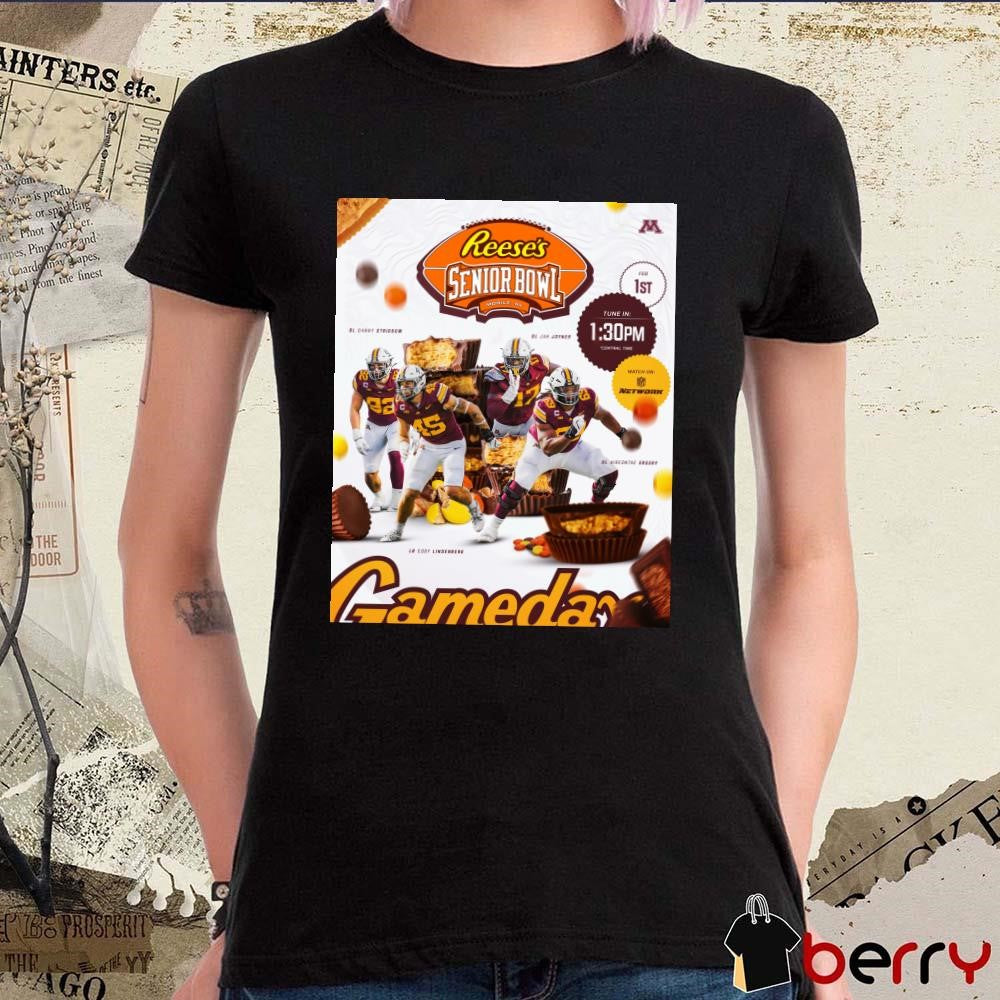 Minnesota Golden Gophers football Striggow Joyner Ersery Lindeberg Reese’s Senior Bowl Mobile AL Feb 1st 2025 Poster t-shirt