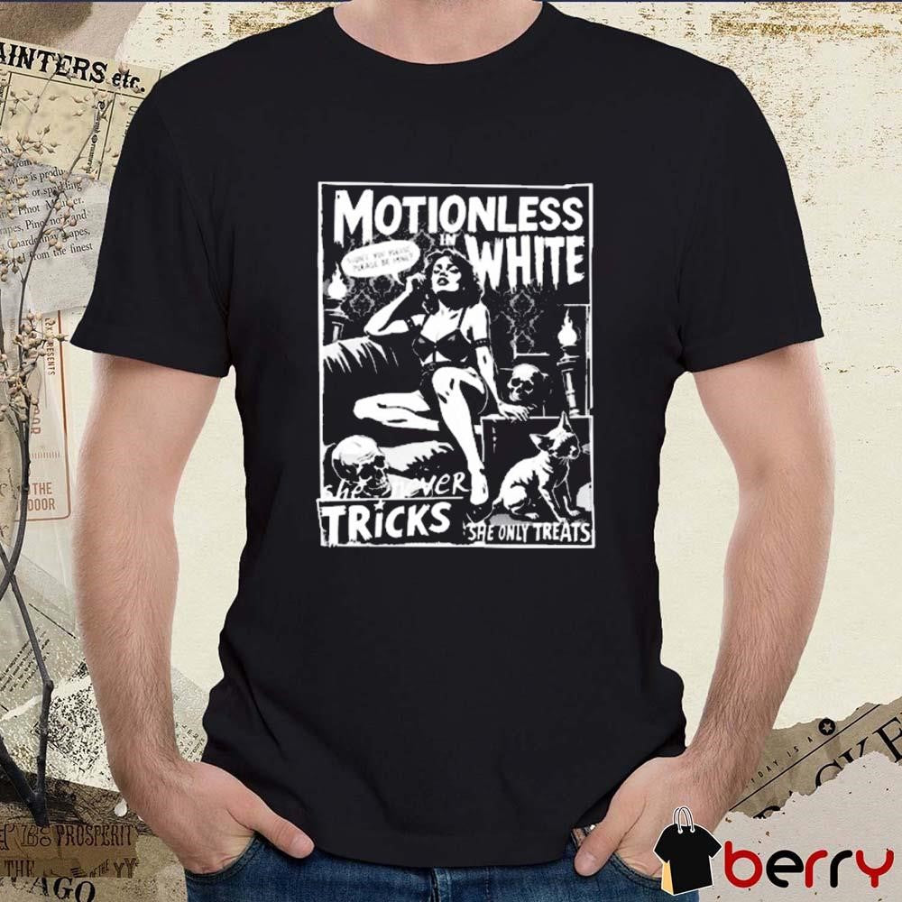Miw Motionless In White She Never Tricks And Treats t-shirt