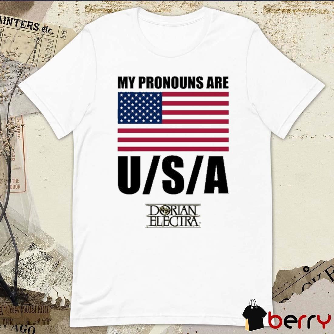 My Pronouns Are USA Dorian Electra USA Flag t-shirt