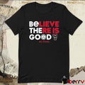 NC State Wolfpack Life is Good Believe There Is Good t-shirt