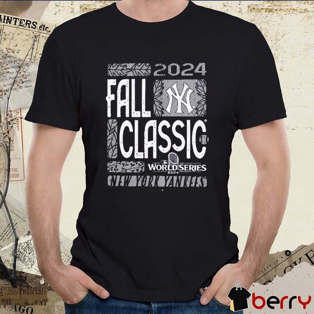 New York Yankees 2024 World Series MLB Fall Classic t-shirt