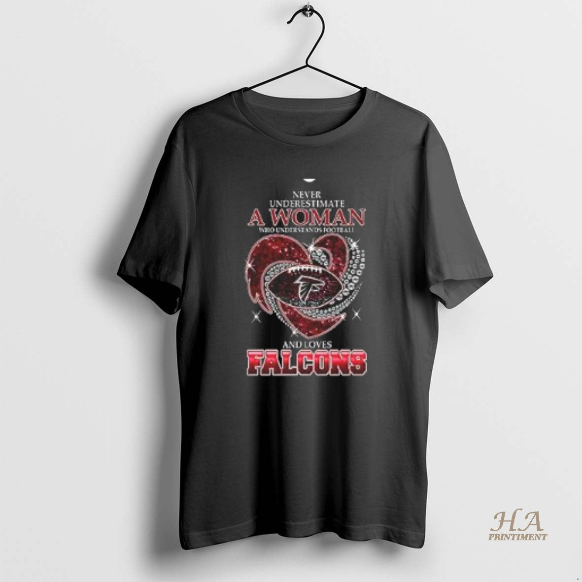 Official Nice Never Underestimate A Woman Who Understands Football And Loves Falcons 2025