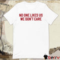No One Likes Us PHL Philadelphia Philly t-shirt