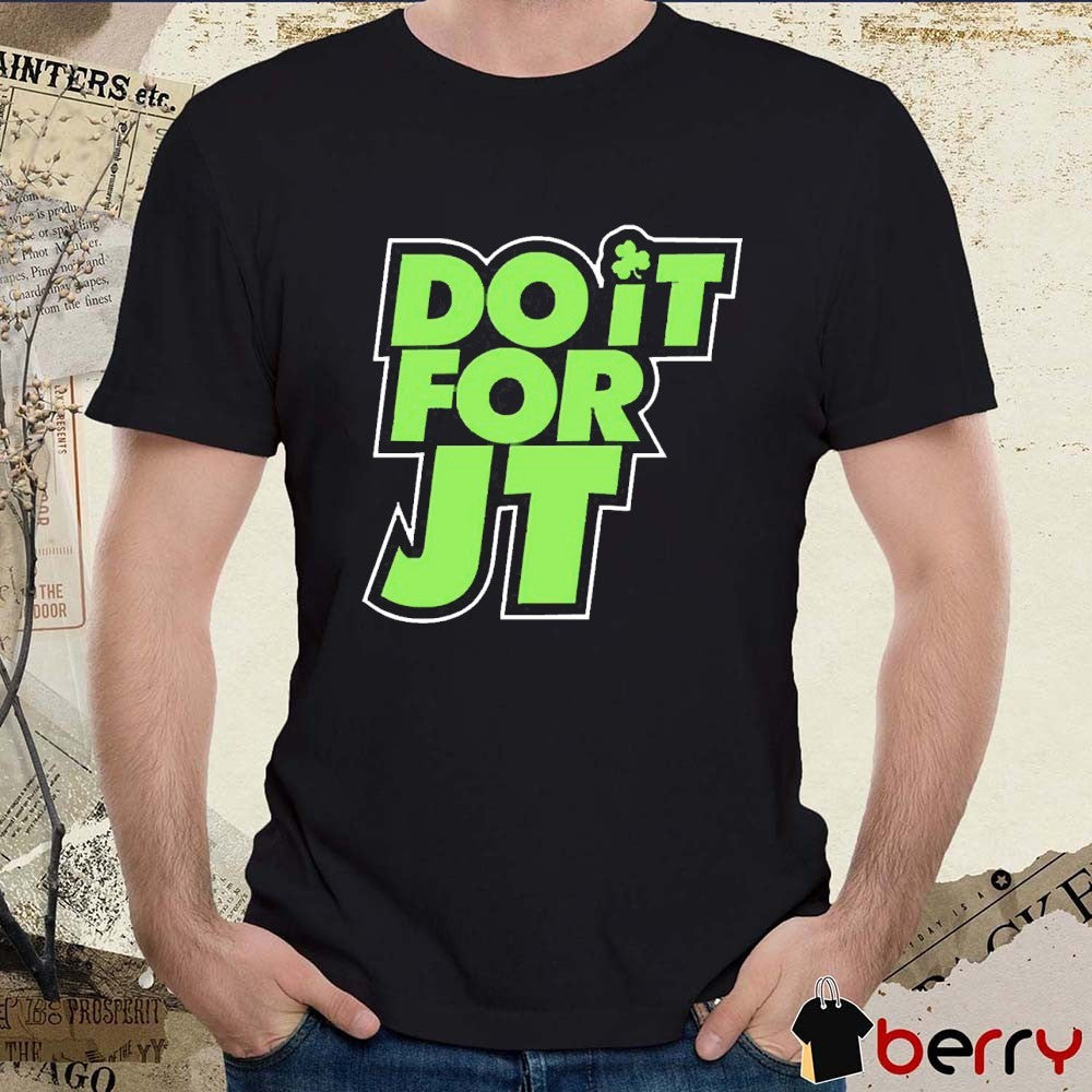 Noa Dalzell Wearing Do It For Jt Jayson Tatum Boston Celtics t-shirt