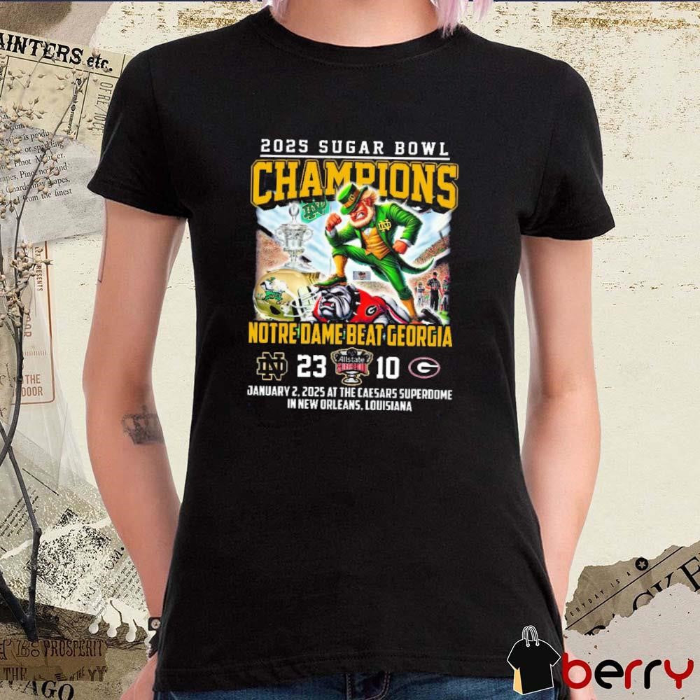 Notre Dame Beat Vs Georgia 23 – 10 Score Football 2025 Sugar Bowl Champions Jan 2 At The Caesars Superdome Mascot t-shirt