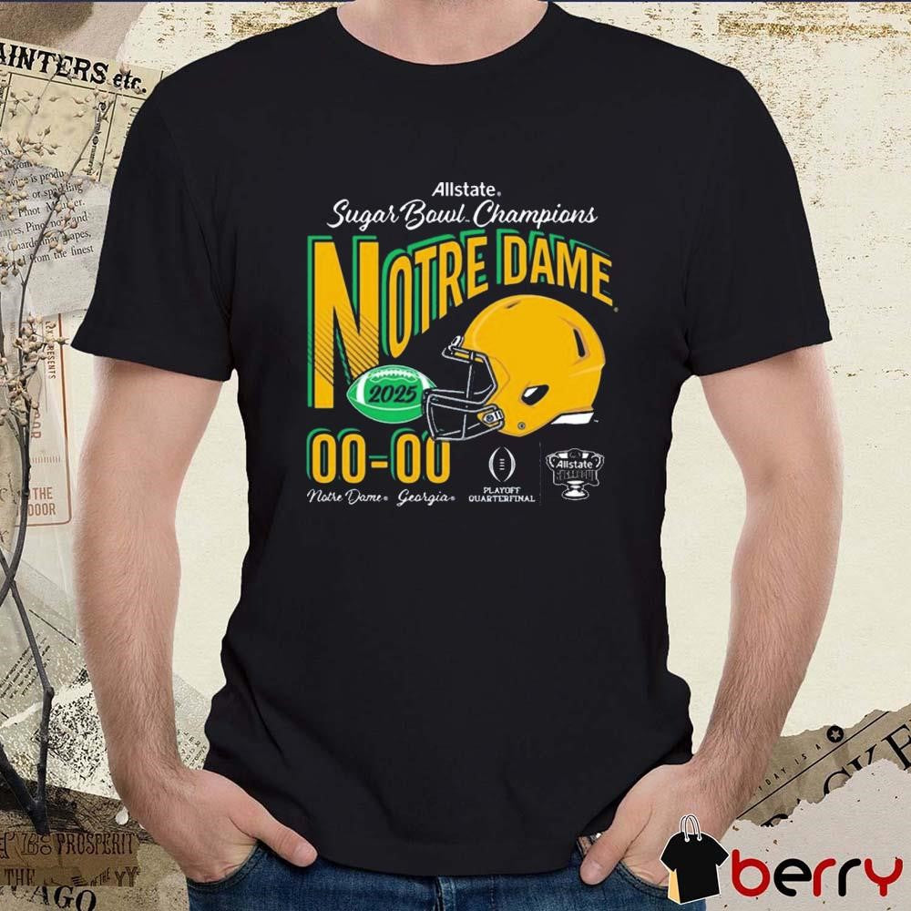 Notre Dame Fighting Irish Vs Georgia Bulldogs Playoff Quarterfinal 2025 Allstate Sugar Bowl Champions Football Score Helmet t-shirt