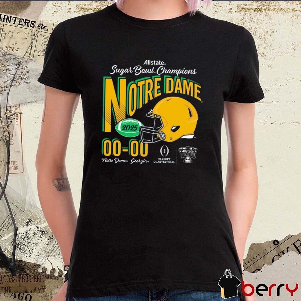 Notre Dame Fighting Irish Vs Georgia Bulldogs Playoff Quarterfinal 2025 Allstate Sugar Bowl Champions Football Score Helmet t-shirt