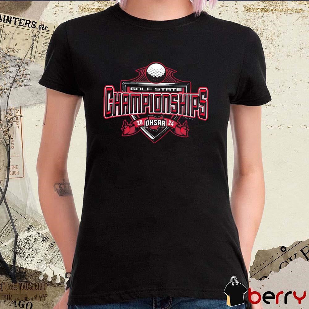OHSAA Golf State Championships Start 2024 t-shirt
