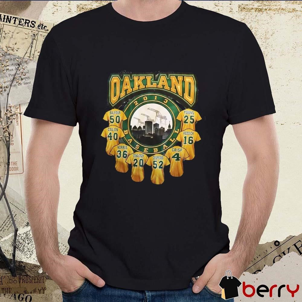 Oakland Athletics A’s 2013 Baseball Team Jerseys t-shirt