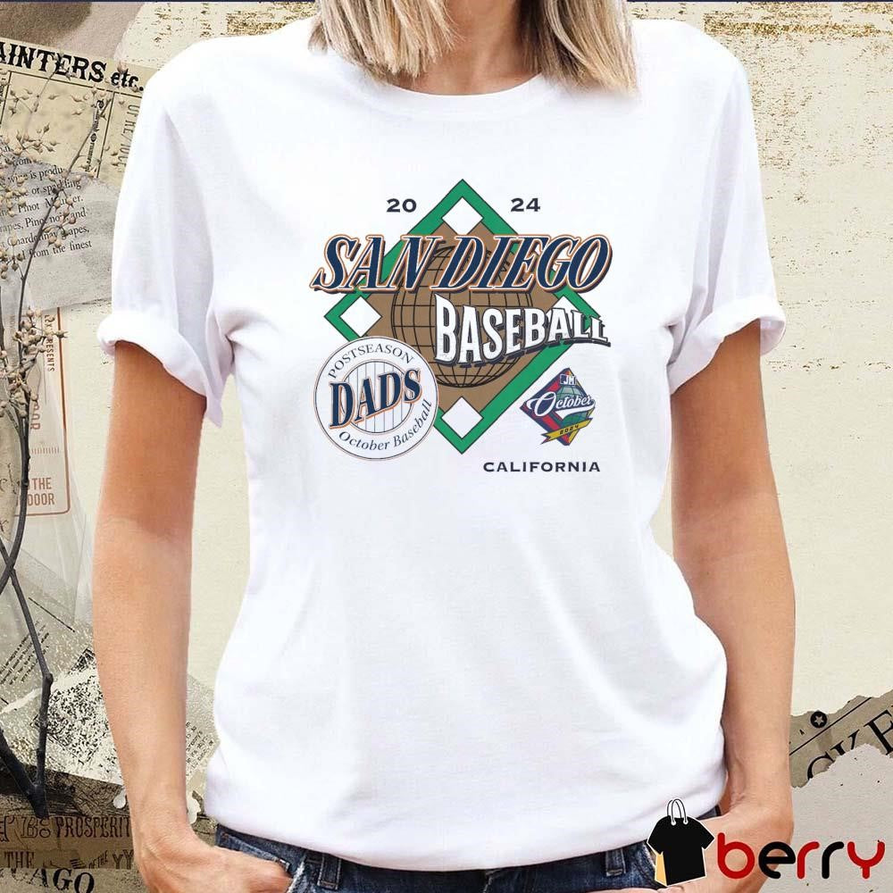 October In San Diego Postseason October Baseball Dads 2024 t-shirt