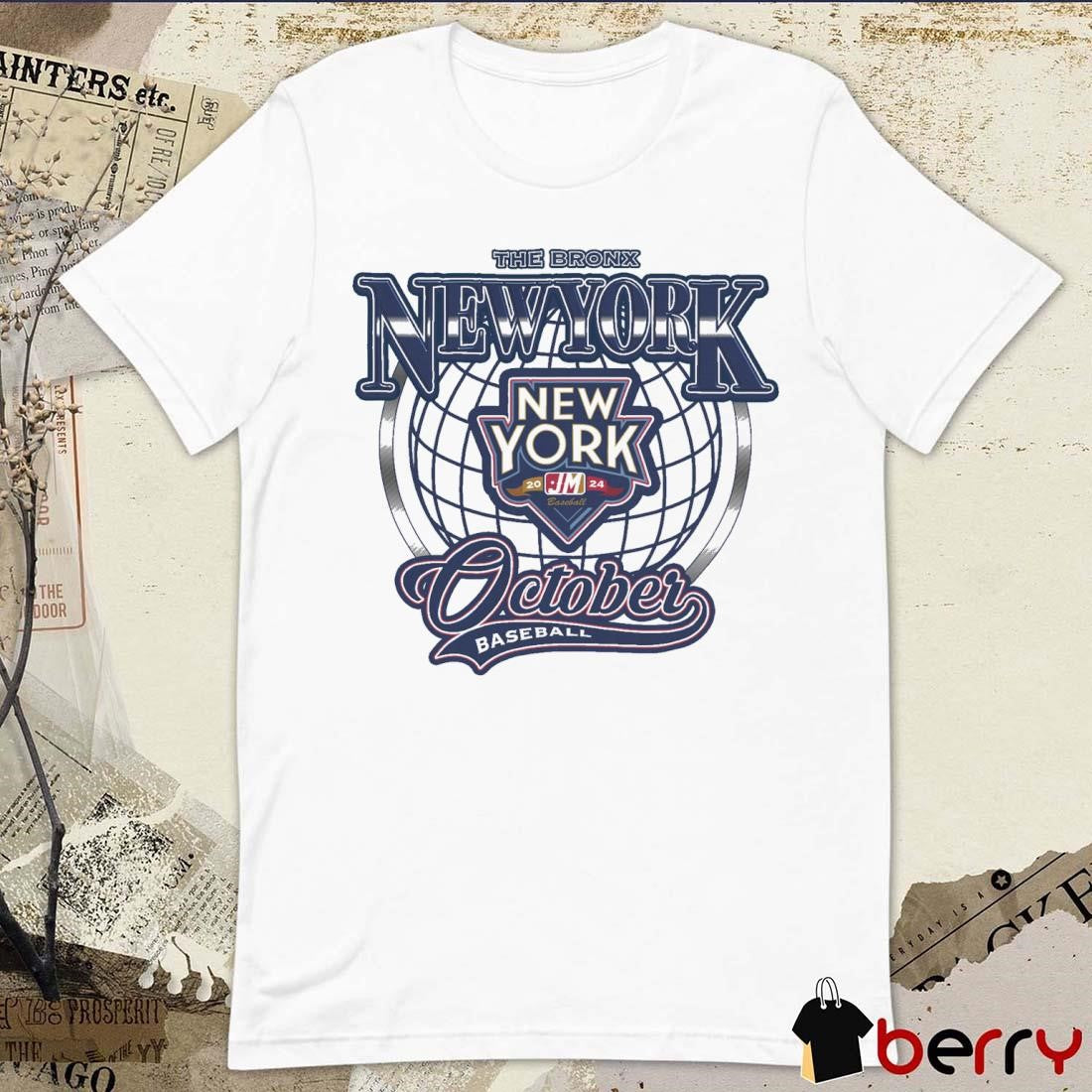 October In The Bronx New York Baseball t-shirt