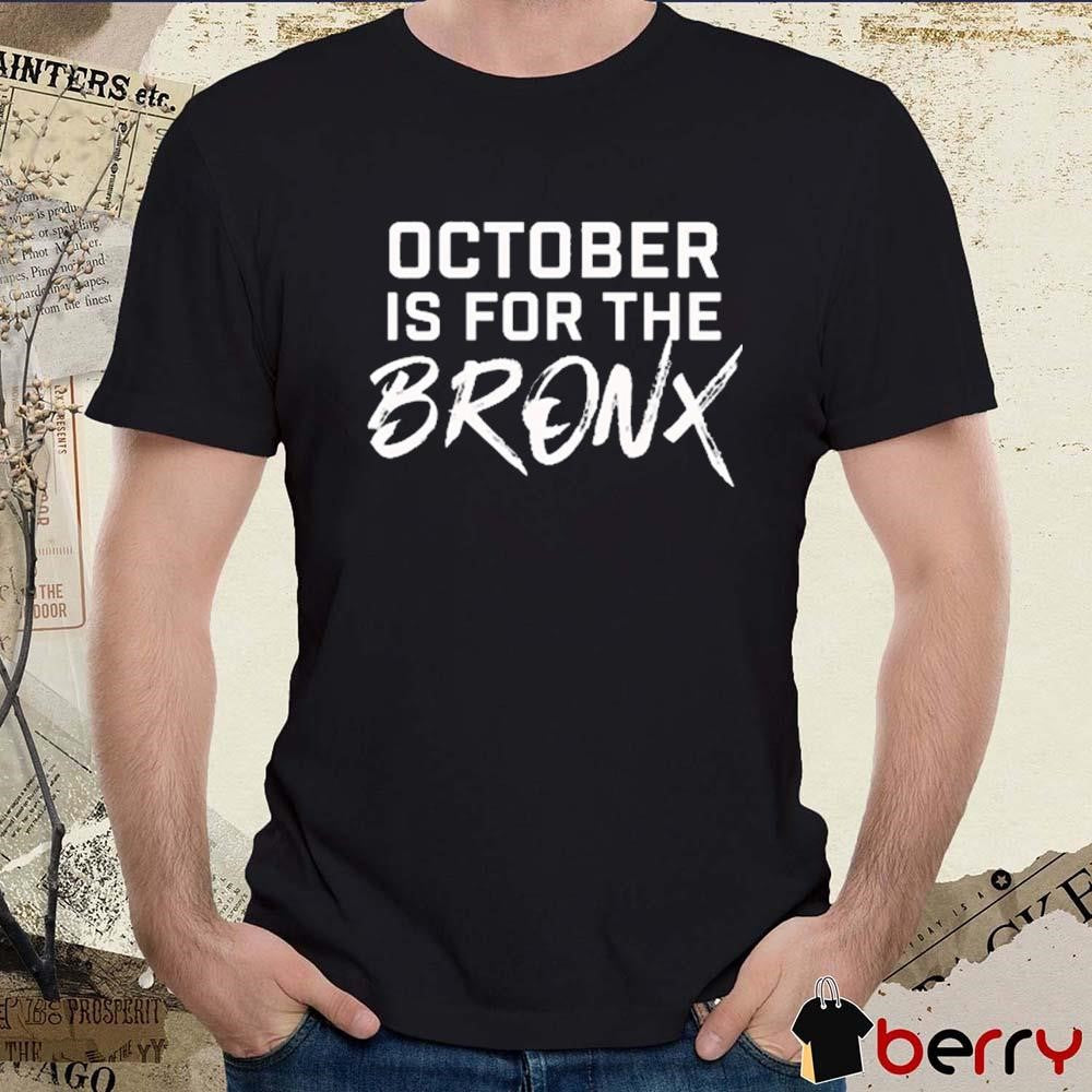 October Is For The Bronx 2024 t-shirt